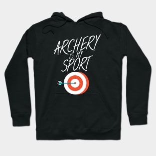 Archery is my sport Hoodie
